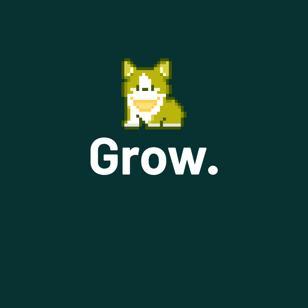 Grow